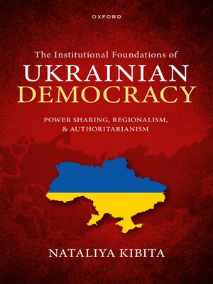 cover image of The Institutional Foundations of Ukrainian Democracy